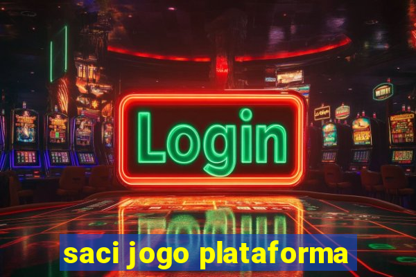 saci jogo plataforma